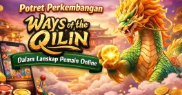 ways of the qilin perkembangan pemain